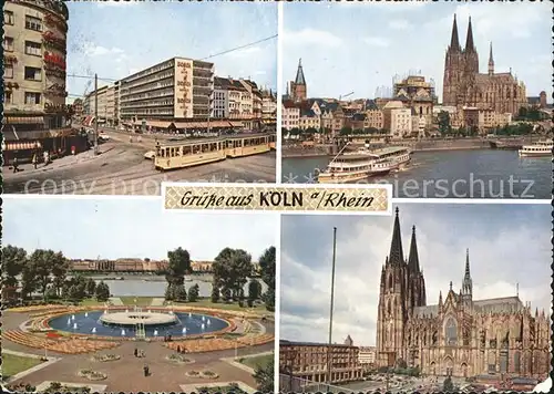 Koeln Rhein Rudolfplatz Rheinufer Tanzbrunnen Dom Kat. Koeln