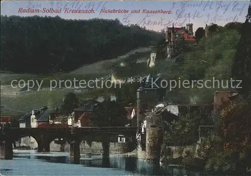 Bad Kreuznach Nahebruecke und Kauzenberg Kat. Bad Kreuznach