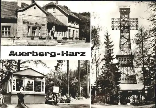 Auerberg Harz Gaststaette Forsthaus Kiosk Josephskreuz Aussichtsturm Kat. Stolberg Harz