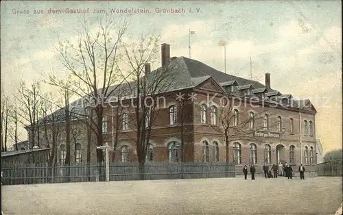 Gruenbach Vogtland Gasthof zum Wendelstein Kat. Gruenbach Vogtland