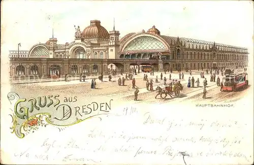 Dresden Hauptbahnhof Strassenbahn Litho Reichspost Kat. Dresden Elbe