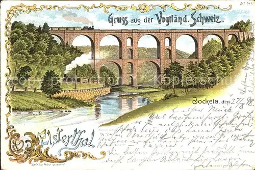 Jocketa Elstertalbruecke Eisenbahn Reichspost Litho Bahnpost Kat. Poehl Vogtland