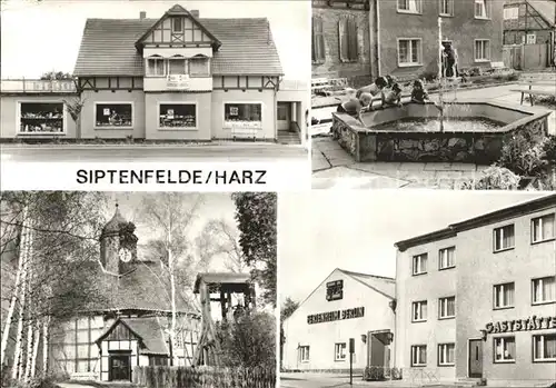 Siptenfelde Landwarenhaus Springbrunnen Ferienheim Berlin Kirche mit Glockenstuhl / Siptenfelde /Harz LKR