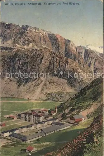 Andermatt Gotthardstrasse Kasernen und Fort Baezberg Kat. Andermatt