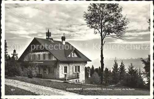 Chaumont NE Chalet de la Poste Kat. Chaumont