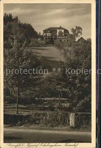 Baerenfels Erzgebirge Erholungsheim Kaiserhof Kat. Altenberg