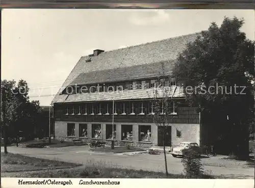 Hermsdorf Erzgebirge Landwarenhaus Kat. Hermsdorf Osterzgebirge