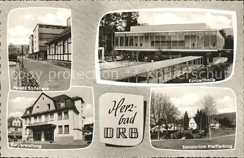 Bad Orb Konzerthalle Sanatorium Pfeiffenkrug Badehaus Kat. Bad Orb