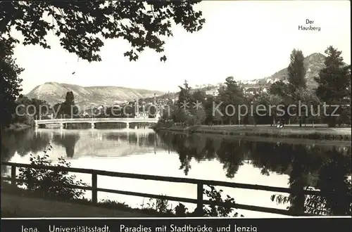 Jena Paradies mit Stadtbruecke und Jenzig Kat. Jena