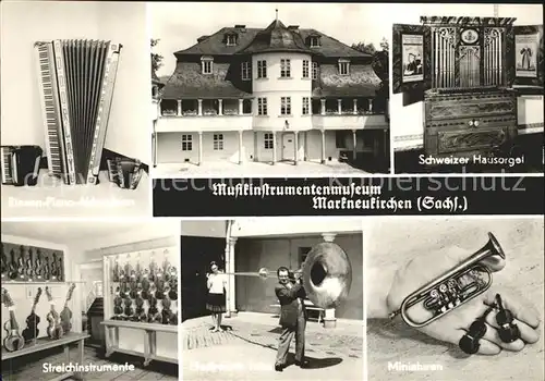 Markneukirchen Musikinstrumenten Museum Akkordeon Orgel Streichinstrumente Tuba Miniaturen Kat. Markneukirchen