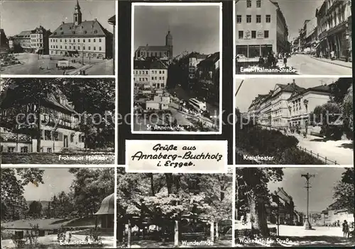 Annaberg Buchholz Erzgebirge Rathaus Frohnauer Hammer Schutzteich Anlagen Kirche Ernst Thaelmann Strasse Theater Wolkensteiner Strasse Kat. Annaberg