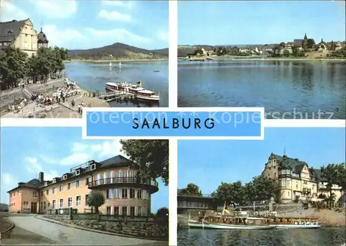 Saalburg Saale Dampferanlegestelle Stausee FDGB Erholungsheim Hermann Schlimme Talsperre Ausflugsschiffe Kat. Saalburg Ebersdorf