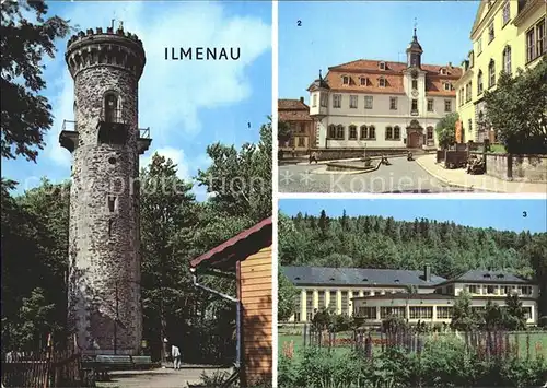 Ilmenau Thueringen Kickelhahnturm Rathaus Schloss Kreiskulturhaus Kat. Ilmenau