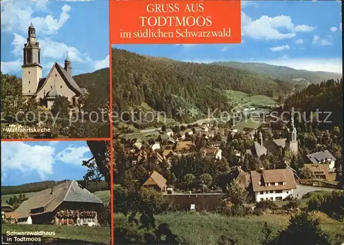 Todtmoos Heilklimatischer Kurort Schwarzwald Wallfahrtskirche Schwarzwaldhaus Kat. Todtmoos