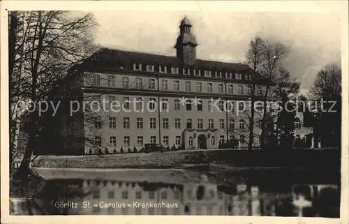Goerlitz Sachsen Sankt Carolus Krankenhaus Kat. Goerlitz