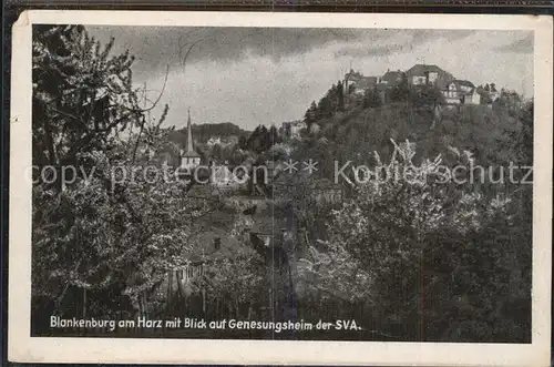 Blankenburg Harz Blick auf Genesungsheim SVA Kat. Blankenburg