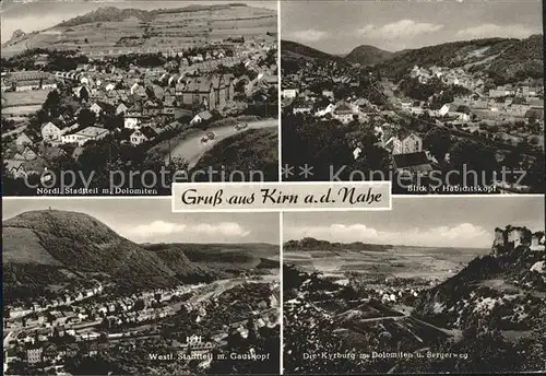 Kirn Nahe Stadtteile mit Dolomiten Gauskopf Habichtskopf Kyrburg Bergerweg Kat. Kirn