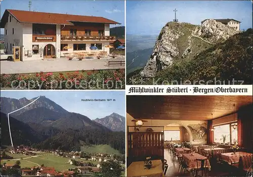 Bergen Chiemgau Gaststaette Muehlwinkler Stueberl Hochfelln Seilbahn Kat. Bergen