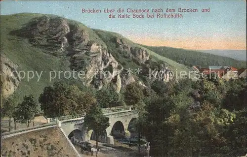 Rothehuette Bruecken ueber Chaussee zum Brocken und Kalte Bode Kat. Elbingerode Harz