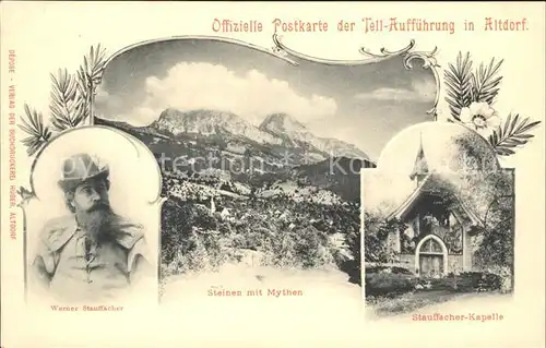 Mythen SZ Stauffacher- Kapelle Steinen Werner Stauffacher / Brunnen /Bz. Schwyz