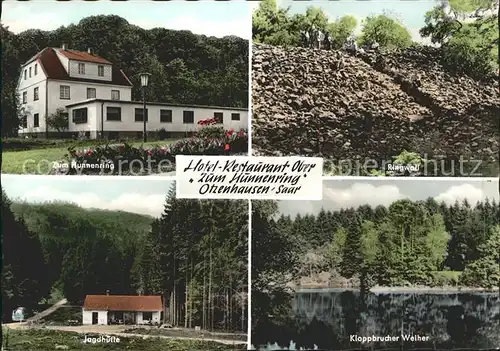 Otzenhausen Nonnenweiler Hotel Restaurant Ober zum Hunnenring Ringwall Jagdhuette Kloppbrucher Weiher Kat. Bad Saulgau