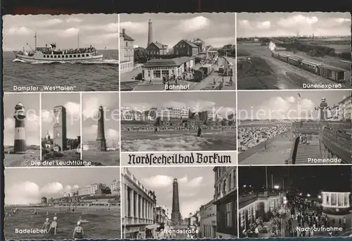 Borkum Nordseebad MS Westfalen Bahnhof Duenenexpress Drei Leuchttuerme Promenade Strandstrasse Nachtaufnahme