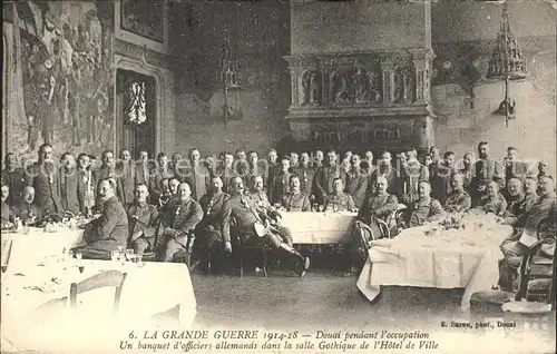 Douai Nord Banquet d officiers allemands Salle Gothique Hotel de Ville Grande Guerre Kat. Douai