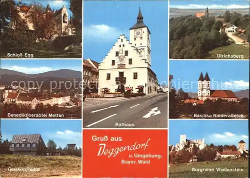 Deggendorf Donau Schloss Egg Benediktinerabtei Metten Geiskopfhuette Rathaus  Kat. Deggendorf