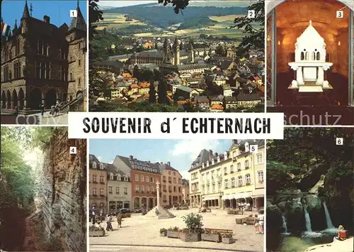 Echternach Denzelt Gorge du Loup Place du Marche Schiessentuempel Kat. Luxemburg