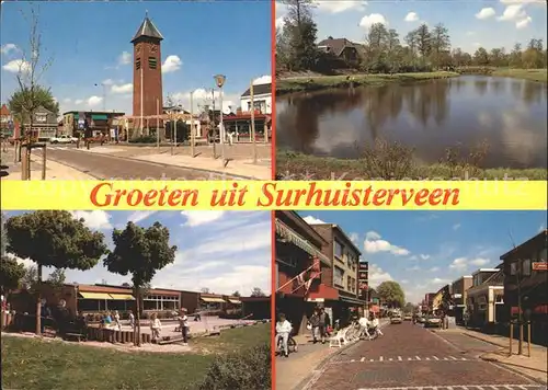 Surhuisterveen Turm See Gaststaette Strassenpartie Kat. Surhuisterveen