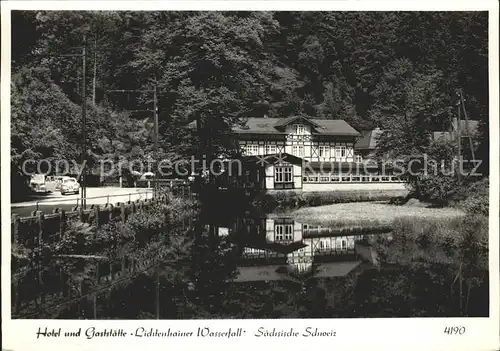 Saechsische Schweiz Hotel und Gaststaette Lichtenhainer Wasserfall Kat. Rathen Sachsen