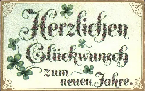 Neujahr Glueckwunsch Blumen Kleeblaetter Litho Kat. Greetings