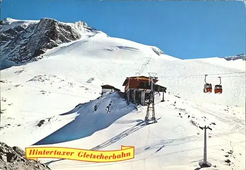 Seilbahn Hintertux Station Tuxerferner Haus / Bahnen /