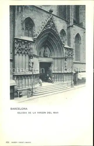 Verlag Hauser Y Menet Nr. 688 Barcelona Iglesia de la Virgen del Mar  Kat. Verlage