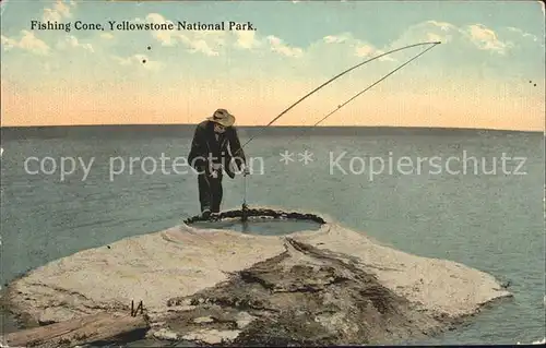 Fischerei Fishing Cone Yellowstone National Park  Kat. Handwerk