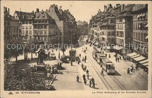 Strassenbahn Strassbourg Place Gutenberg Grandes Arcades  Kat. Strassenbahn