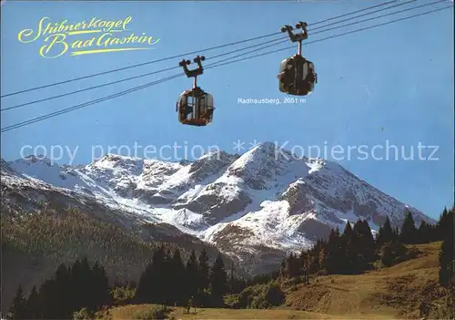 Seilbahn Stubnerkogel Badgastein Kreuzkogel Radhausberg Kat. Bahnen