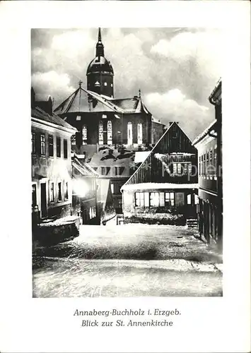 Buchholz Annaberg Blick zur St Annenkirche im Winter Neujahrskarte Kat. Annaberg Erzgebirge