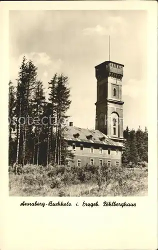 Buchholz Annaberg Poehlberghaus Kat. Annaberg Erzgebirge