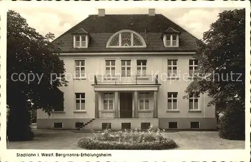 Stadtlohn Bergmanns Erholungsheim Kat. Stadtlohn