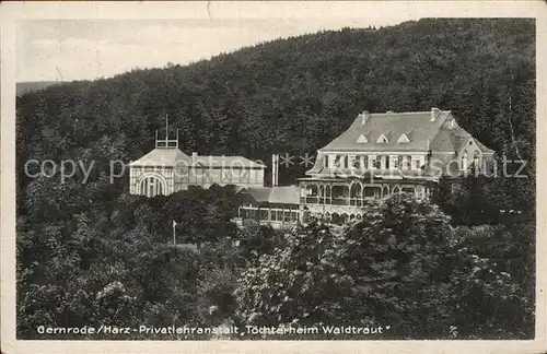 Gernrode Harz Privatlehranstalt Toechterheim Waldtraut Kat. Gernrode Harz