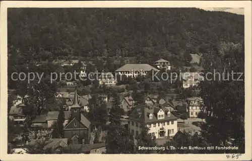 Schwarzburg Thueringer Wald Rathaus mit Forstschule Kat. Schwarzburg