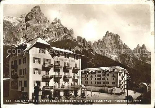 San Martino de Castrozza Pensione Regina con il Gruppo delle Pale Dolomiti Kat. Dolomiten Italien