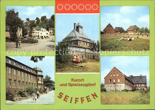 Seiffen Erzgebirge Spielzeugmuseum Ho Gaststaette Buntes Haus FDGB Erholungsheim Kat. Kurort Seiffen Erzgebirge