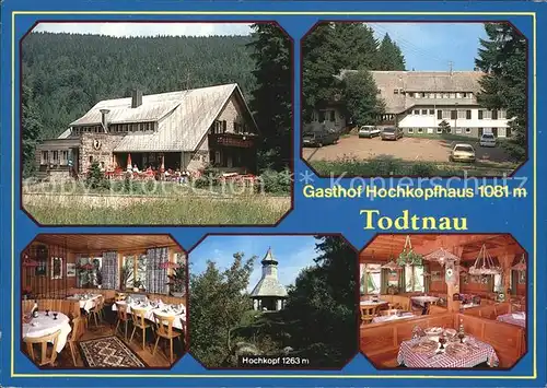 Todtnau Gasthaus Hochkopfhaus Kat. Todtnau