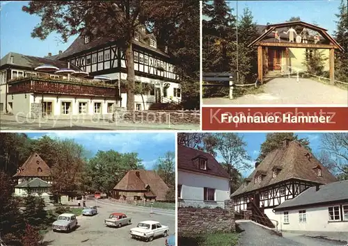 Frohnau Annaberg HO Gaststaette Volkskunstgalerie Hammerwerk Kloeppelstube Kat. Annaberg