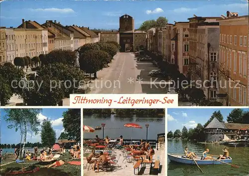 Tittmoning Salzach Strassenpartie Stadttor Leitgeringer See Strand Bootspartie Kat. Tittmoning