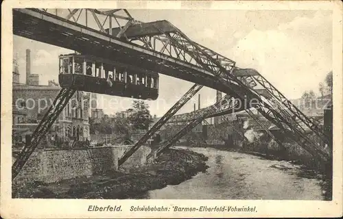 Elberfeld Wuppertal Schwebebahn Barmen Elberfeld Vohwinkel Kat. Wuppertal