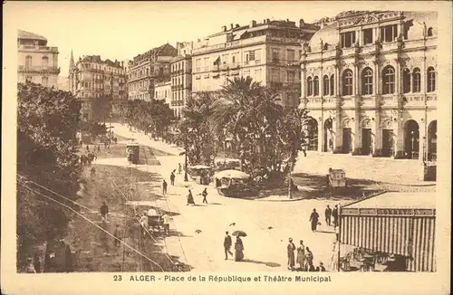 Alger Algerien Place de la Republique et Theatre Municipal / Algier Algerien /