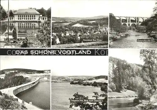 Vogtland Region Bad Brombach Festhalle Bad Elster Elstertalbruecke Talsperren Poehl und Pirk Elstertal / Bad Elster /Vogtlandkreis LKR